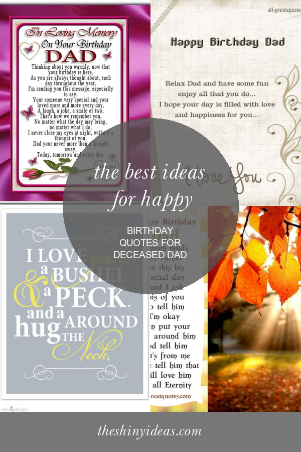 The Best Ideas for Happy Birthday Quotes for Deceased Dad Home